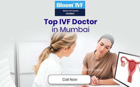 Top IVF Doctors in Mumbai: Your Guide to the Best Fertility Specialists at Bloom IVF
