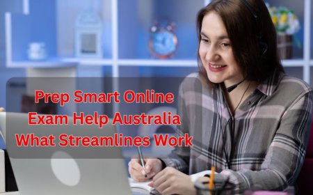 Prep Smart Online Exam Help Australia What Streamlines Work