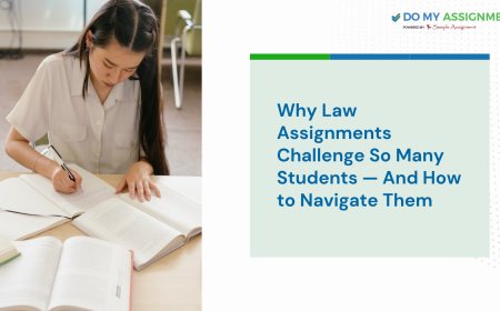 Why Law Assignments Challenge So Many Students — And How to Navigate Them