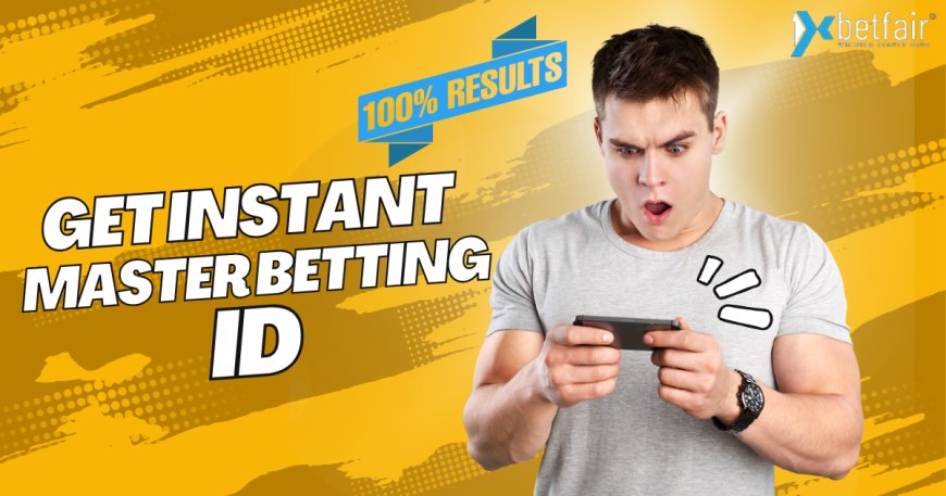 Get Instant Master Betting ID