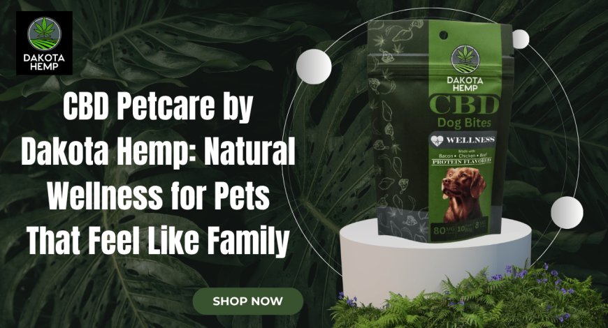 CBD Petcare by Dakota Hemp | Organic Hemp for Dogs & Cats