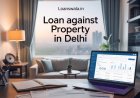 Loan Against Property & OD Limit in Delhi at 8.55% – Apply