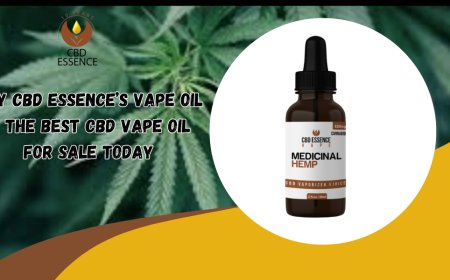 Why CBD Essence’s Vape Oil is the Best CBD Vape Oil for Sale Today