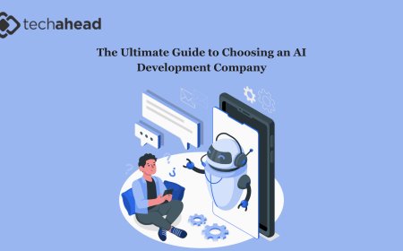 The Ultimate Guide to Choosing an AI Development Company