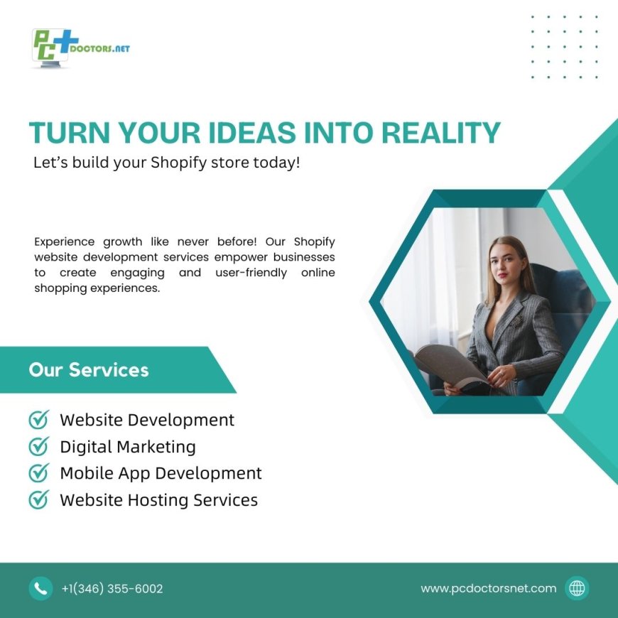 How To Develop a Shopify Website | PC Doctors .NET