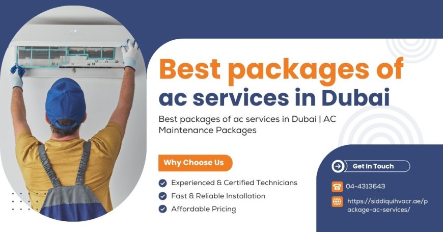 Beat the Dubai Heat: Discover the Best AC Service Packages for Uninterrupted Comfort!