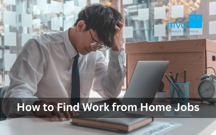 How to Find Work from Home Jobs: A Step-by-Step Guide