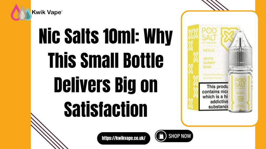 Nic Salts 10ml – Premium Vape Liquids | Kwik Vape UK