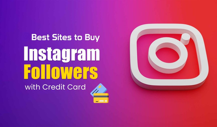 10 Best Sites to Buy Instagram Followers