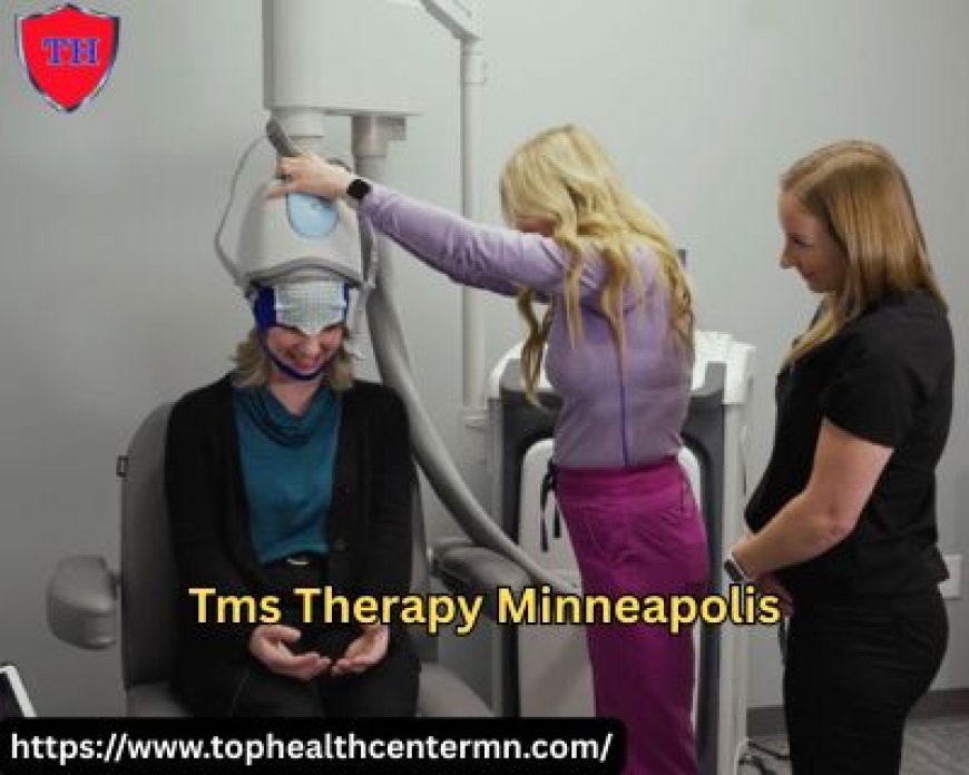 Top Health Center’s Expert TMS Therapy in Minneapolis Services